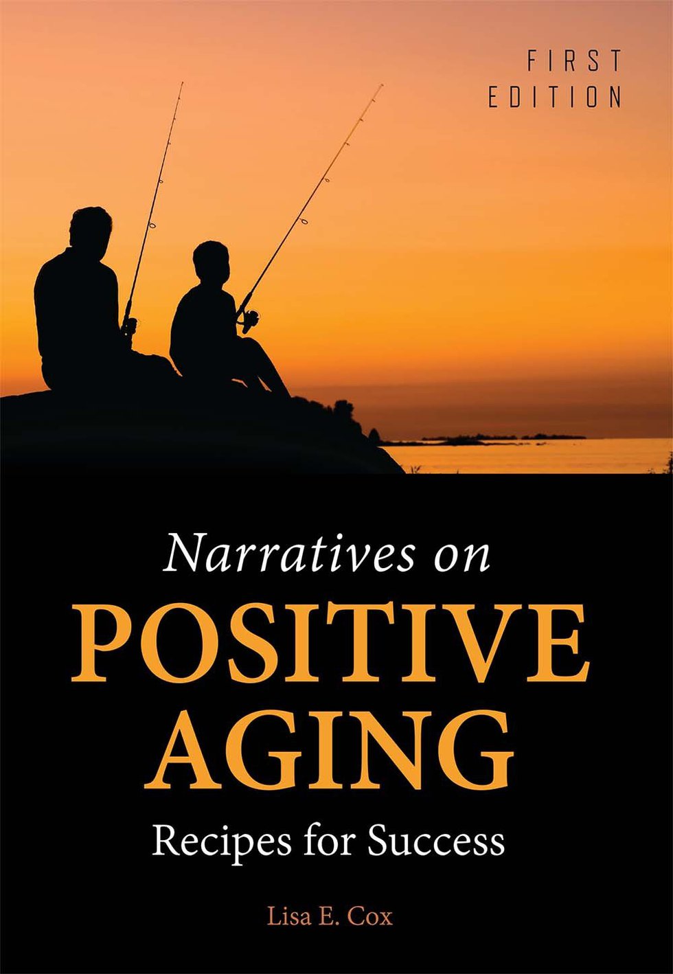 Narratives on Positive Aging: Recipes for Success