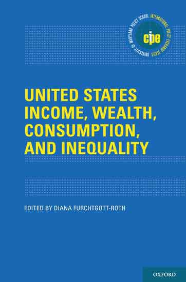 United States Income, Wealth, Consumption, and Inequality