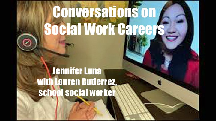 Conversations on Social Work Careers: Jennifer Luna and Lauren Gutierrez