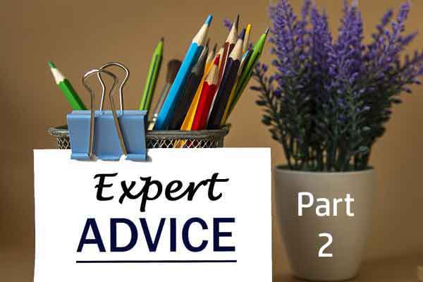 Expert Advice Part 2