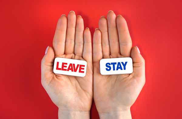 Leave or Stay